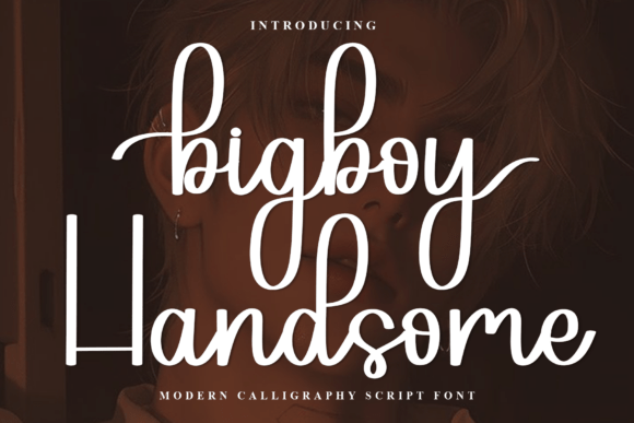 Bigboy Handsome: A Friendly Script Typeface for Web Design