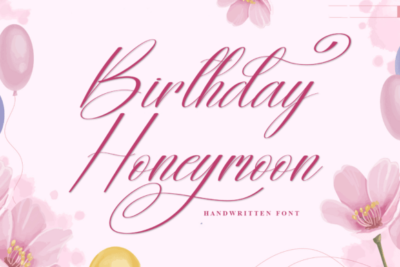 Birthday Honeymoon: A Charming Script Font for Crafters
