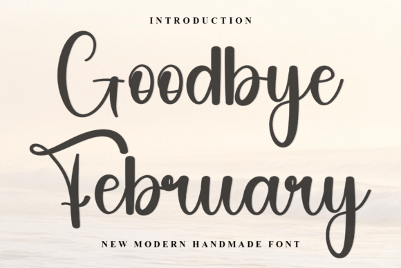 Goodbye February Font for Warm Web Design